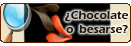 Chocolate o besarse